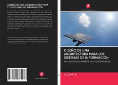 Buchcover von DISEÑO DE UNA ARQUITECTURA PARA LOS SISTEMAS DE INFORMACIÓN