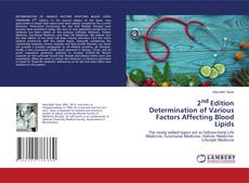 Copertina di 2nd Edition Determination of Various Factors Affecting Blood Lipids