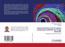 Copertina di Improvements over k-means clustering methods for large datasets
