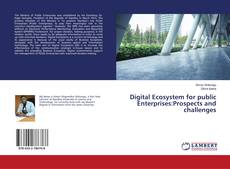 Buchcover von Digital Ecosystem for public Enterprises:Prospects and challenges