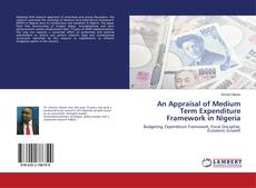 Copertina di An Appraisal of Medium Term Expenditure Framework in Nigeria