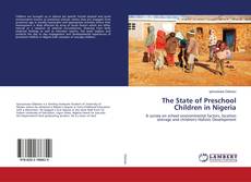 Copertina di The State of Preschool Children in Nigeria
