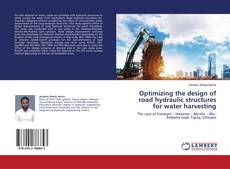 Buchcover von Optimizing the design of road hydraulic structures for water harvesting