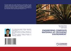 Copertina di ENGINEERING COMPOSITE MATERIALS AT CRYOGENIC ENVIRONMENT