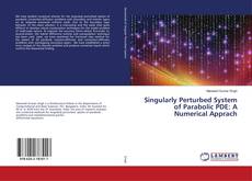 Buchcover von Singularly Perturbed System of Parabolic PDE: A Numerical Apprach