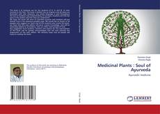 Copertina di Medicinal Plants : Soul of Ayurveda