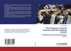 Buchcover von The Penguins of South America and the Falkland Islands