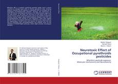 Copertina di Neurotoxic Effect of Occupational pyrethroids pesticides
