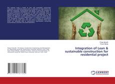 Copertina di Integration of Lean & sustainable construction for residential project