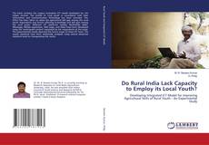 Обложка Do Rural India Lack Capacity to Employ its Local Youth?