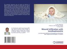 Copertina di Wound Infiltration with Levobupivacaine