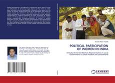 Copertina di POLITICAL PARTICIPATION OF WOMEN IN INDIA