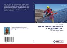 Copertina di Optimum solar photovoltaic energy exploitation
