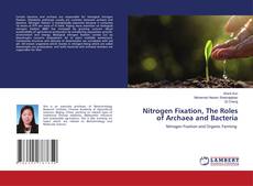Copertina di Nitrogen Fixation, The Roles of Archaea and Bacteria