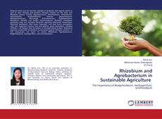 Copertina di Rhizobium and Agrobacterium in Sustainable Agriculture