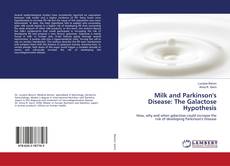 Copertina di Milk and Parkinson's Disease: The Galactose Hypothesis