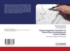 Copertina di Electromagnetic Transient in Three-Phase Underground Power Cables