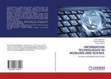 Copertina di INFORMATION TECHNOLOGIES IN MUSEUMS AND SCIENCE
