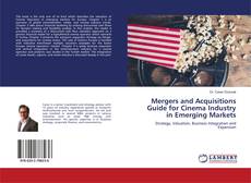 Buchcover von Mergers and Acquisitions Guide for Cinema Industry in Emerging Markets