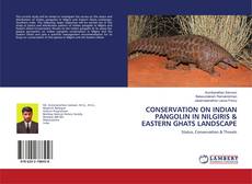 Buchcover von CONSERVATION ON INDIAN PANGOLIN IN NILGIRIS & EASTERN GHATS LANDSCAPE