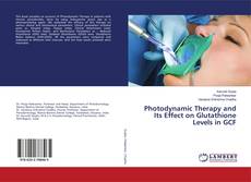 Copertina di Photodynamic Therapy and Its Effect on Glutathione Levels in GCF