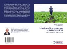 Buchcover von Insects and the economics of sugar beet crop