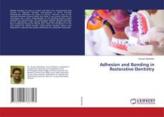 Copertina di Adhesion and Bonding in Restorative Dentistry