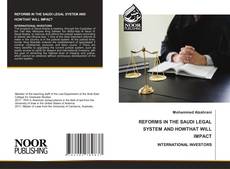 Copertina di REFORMS IN THE SAUDI LEGAL SYSTEM AND HOW THAT WILL IMPACT