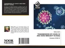 Portada del libro de TRANSMISSION OF COVID-19 AND HERD IMMUNITY IN IRAQ