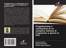 Обложка Progettazione e valutazione di un semplice sistema di irrigazione a goccia in PVC