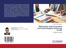 Copertina di Motivation and innovative and technological resources in CSE