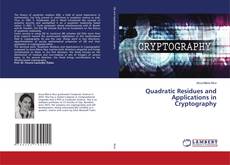 Copertina di Quadratic Residues and Applications in Cryptography