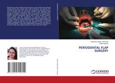 Copertina di PERIODONTAL FLAP SURGERY