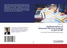 Copertina di Implementation of Advanced Planning Systems as part of IBP