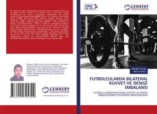 Copertina di FUTBOLCULARDA BİLATERAL KUVVET VE DENGE İMBALANSI