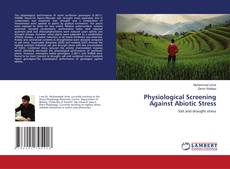 Copertina di Physiological Screening Against Abiotic Stress