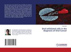 Copertina di Oral exfoliated cells in the diagnosis of Oral Cancer