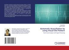 Copertina di Automatic Auscultation by using Visual Dot Pattern