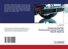 Copertina di Analyzing Muffler Performance Using Transfer Matrix Method