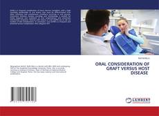 Copertina di ORAL CONSIDERATION OF GRAFT VERSUS HOST DISEASE