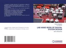 Copertina di LAB HAND BOOK OF DIGITAL SYSTEM DESIGN