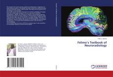 Copertina di Felimo’s Textbook of Neuroradiology