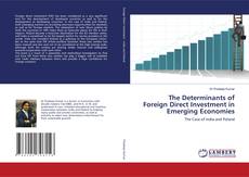 Copertina di The Determinants of Foreign Direct Investment in Emerging Economies