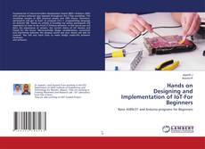 Copertina di Hands on Designing and Implementation of IoT-For Beginners