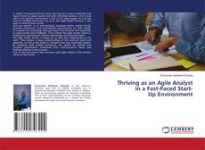 Capa do livro de Thriving as an Agile Analyst in a Fast-Paced Start-Up Environment 