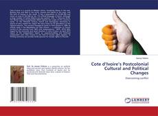 Copertina di Cote d’Ivoire’s Postcolonial Cultural and Political Changes
