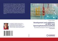 Buchcover von Development and validation of HPLC and Spectrophotometricmethods