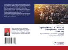 Copertina di Digitalization as a Threat to the Nigerian Creative Economy