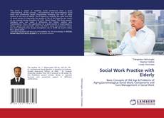Bookcover of Social Work Practice with Elderly