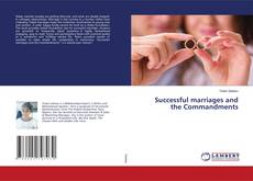 Copertina di Successful marriages and the Commandments